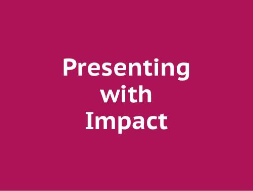 Presenting with Impact